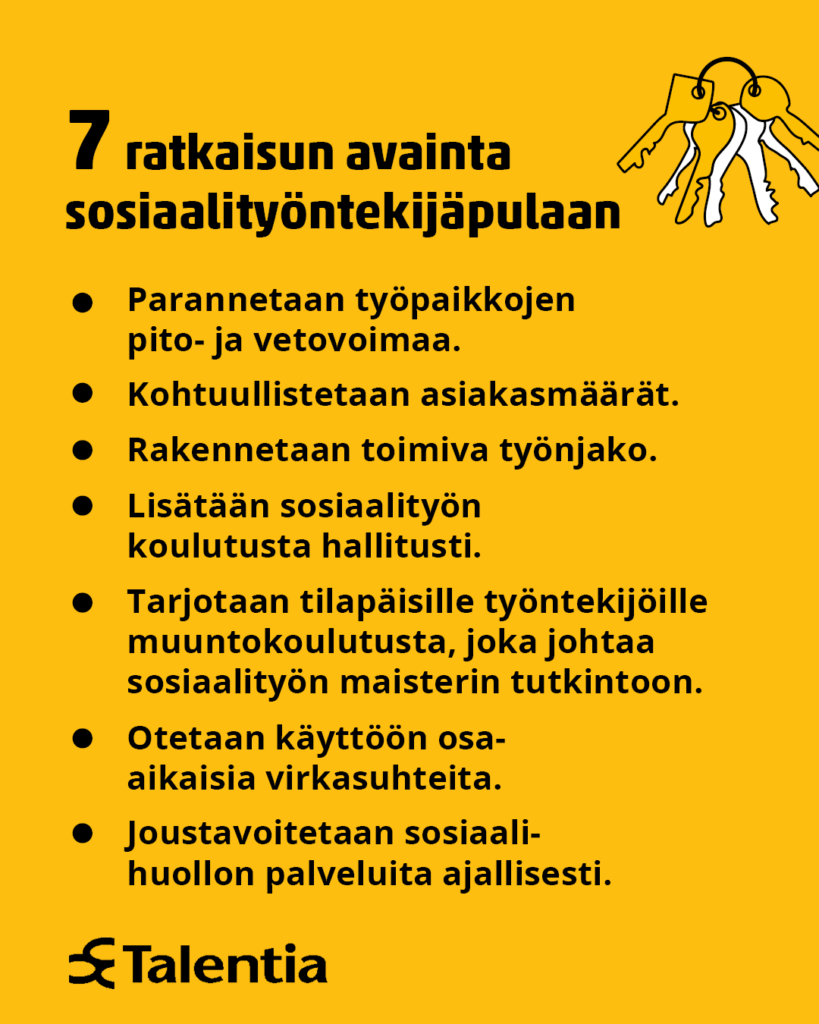 Seitsemän ratkaisun avainta sosiaalityöntekijäpulaan